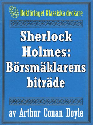 cover image of Sherlock Holmes: Äventyret med börsmäklarens biträde